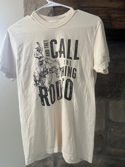 They Call The Thing Rodeo T Shirt